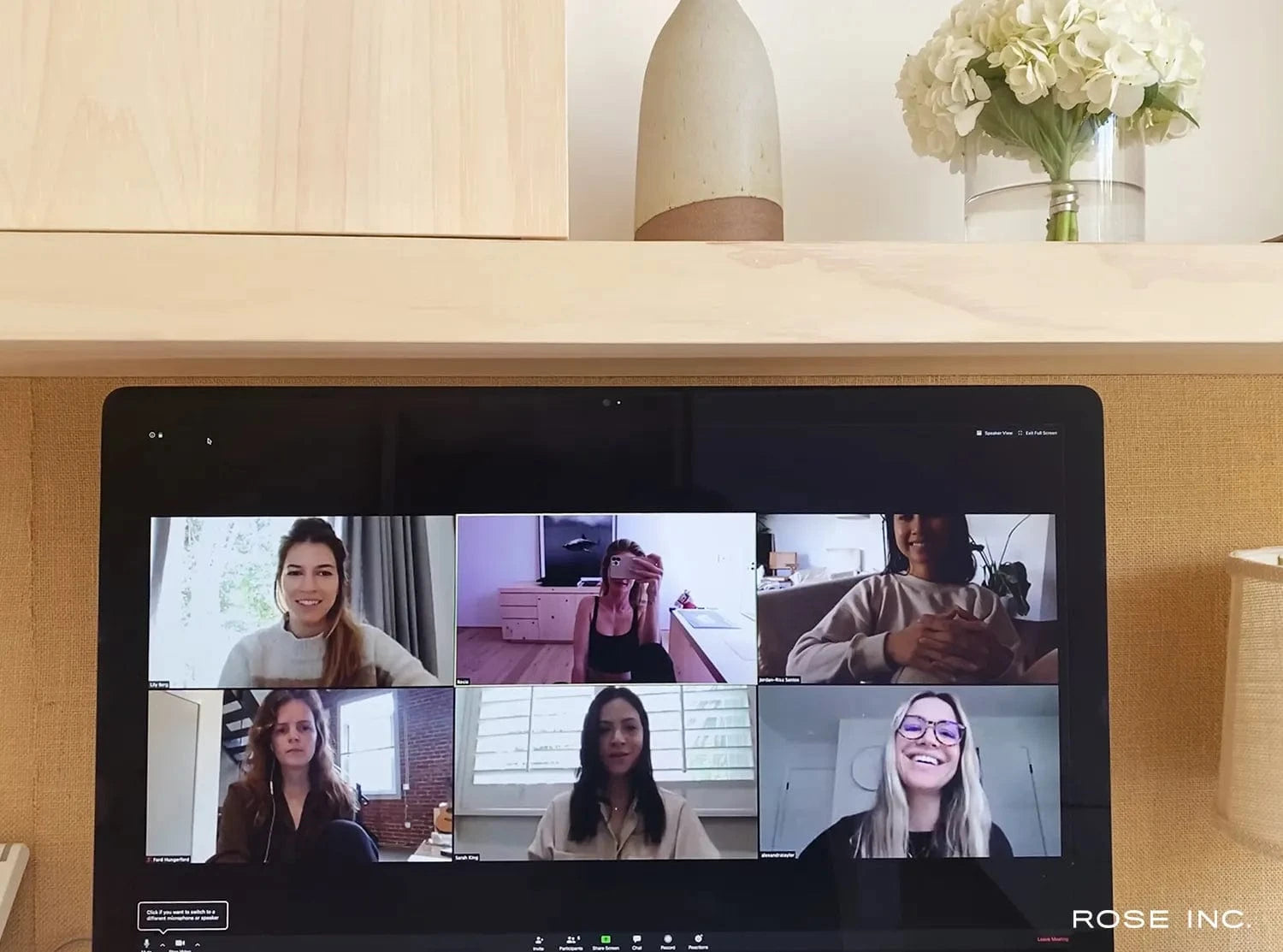 Zoom meeting with some of the Rose Inc. team.